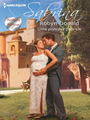cover image of Uma princesa para ele